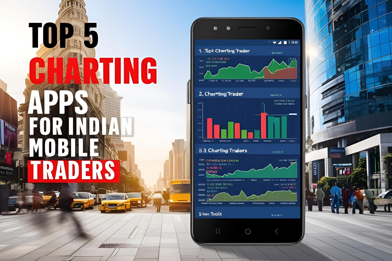 Top 5 Charting Apps for Indian Mobile Traders